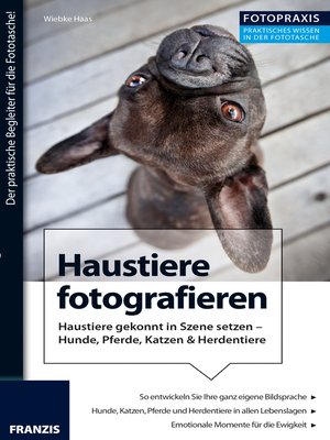 cover image of Foto Praxis Haustiere fotografieren